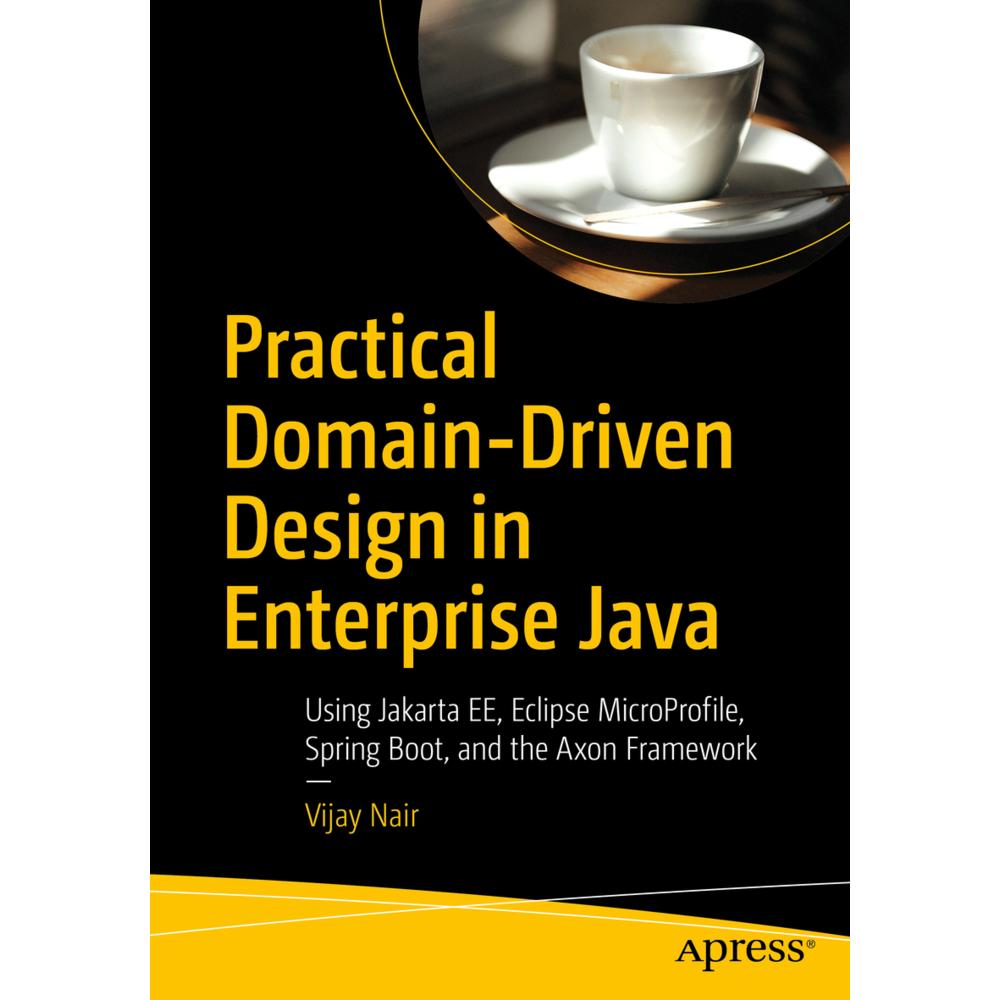 Practical Domain-Driven Design in Enterprise Java, Fachbücher von Vijay Nair