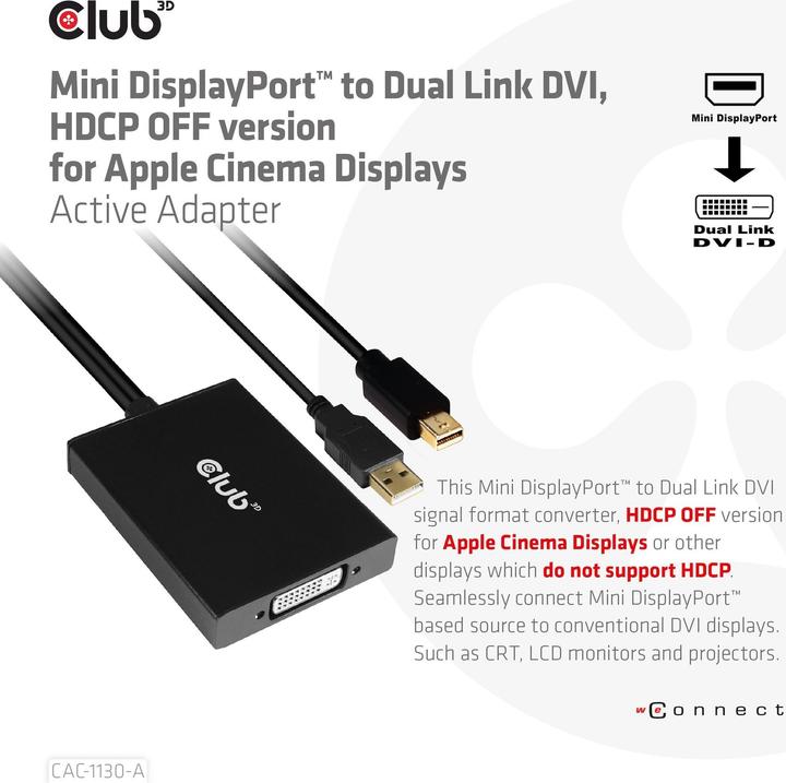 Actual product image Club 3D Adapter Cable CAC-1130-A Mini DisplayPort - DVI-D (Mini DP, USB-A, 0.83 cm)