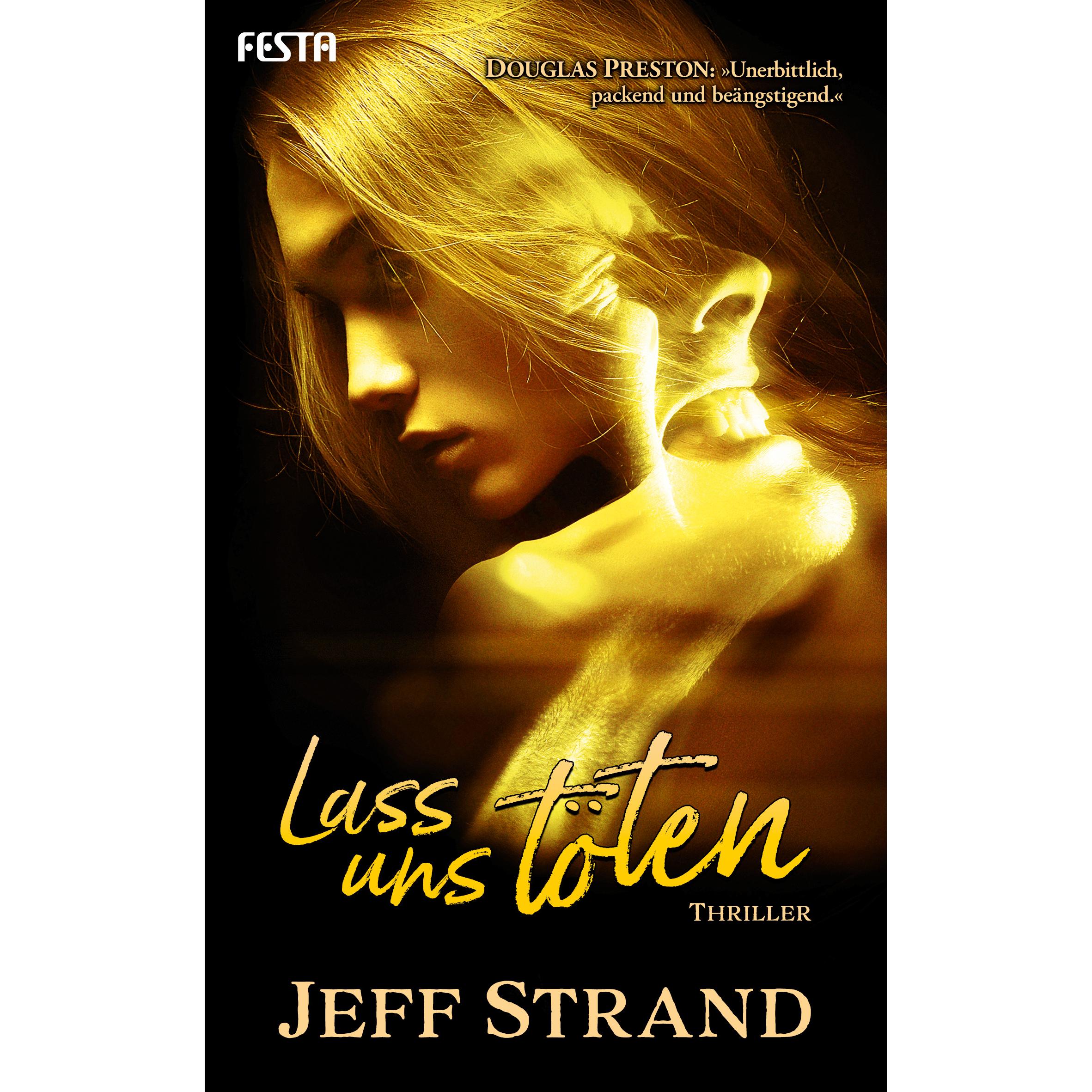 Jeff Strand, Belletristik von Jeff Strand