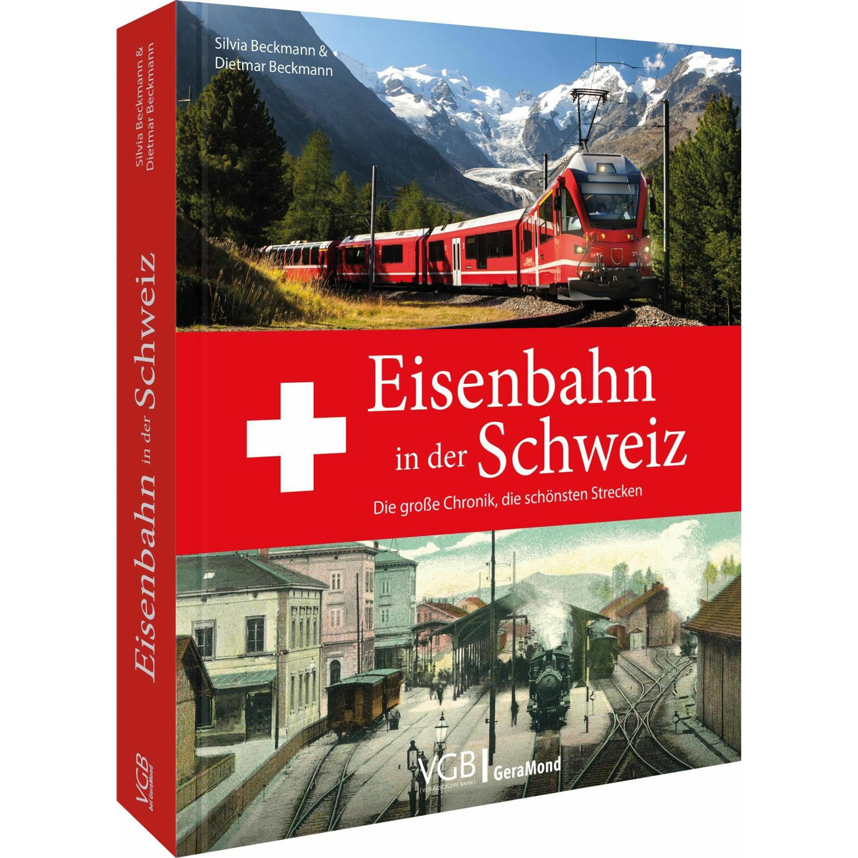 Eisenbahn in der Schweiz, Ratgeber von Dietmar und Silvia Beckmann