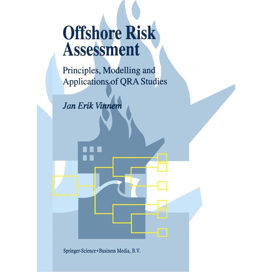 Offshore Risk Assessment, Fachbücher von Jan-Erik Vinnem