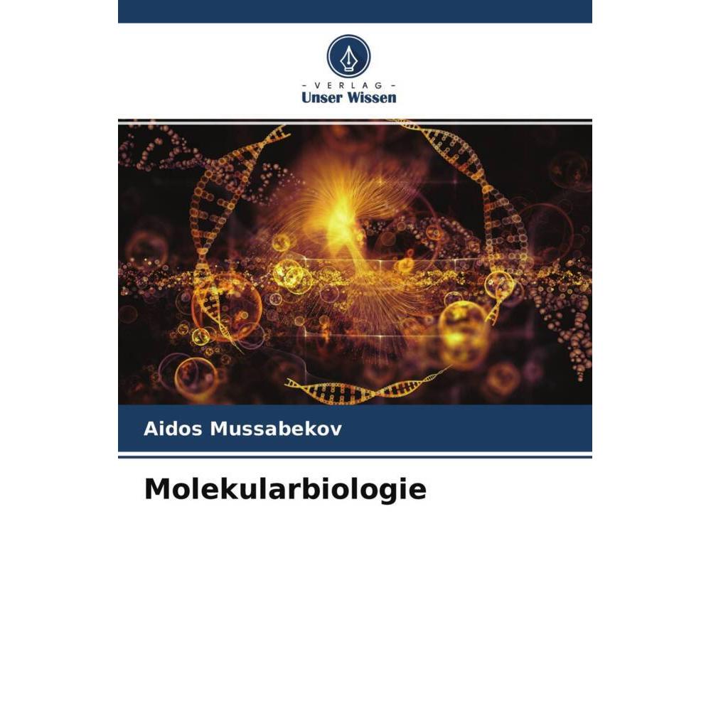 Molekularbiologie, Fachbücher von Aidos Mussabekov