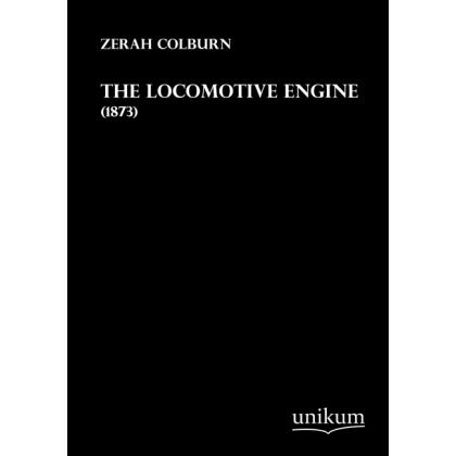 The Locomotive Engine, Ratgeber von Zerah Colburn