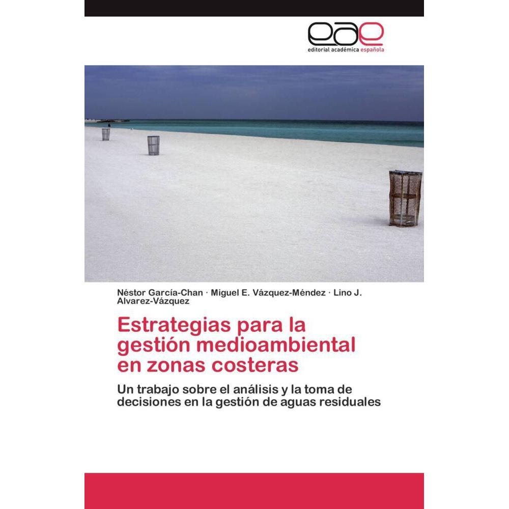Thumbnail - Estrategias para la gestión medioambiental en zonas costeras, Fachbücher von Miguel E. Vázquez-Méndez, Lino J. Alvarez-V...