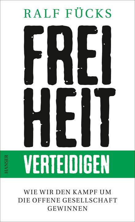 Produktbild Freiheit verteidigen (Deutsch, Ralf Fücks, 2017)