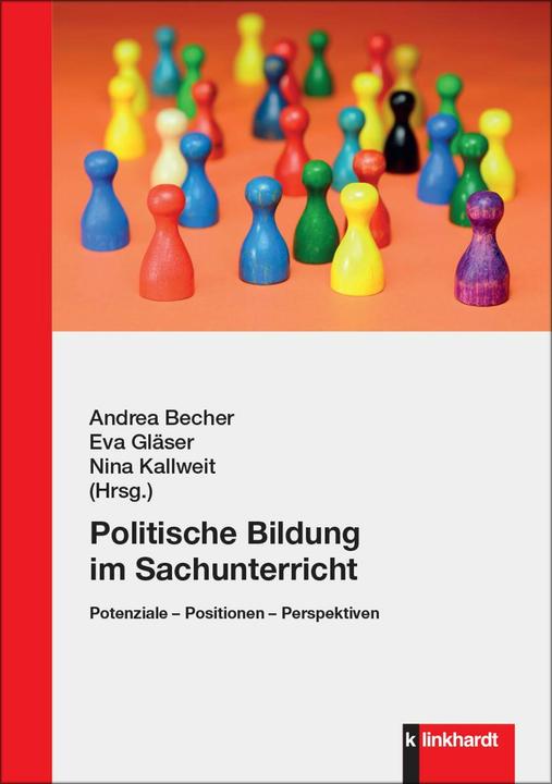 Actual product image Politische Bildung im Sachunterricht (German, Nina Kallweit, Andrea Becher, Eva Gläser, 2024)