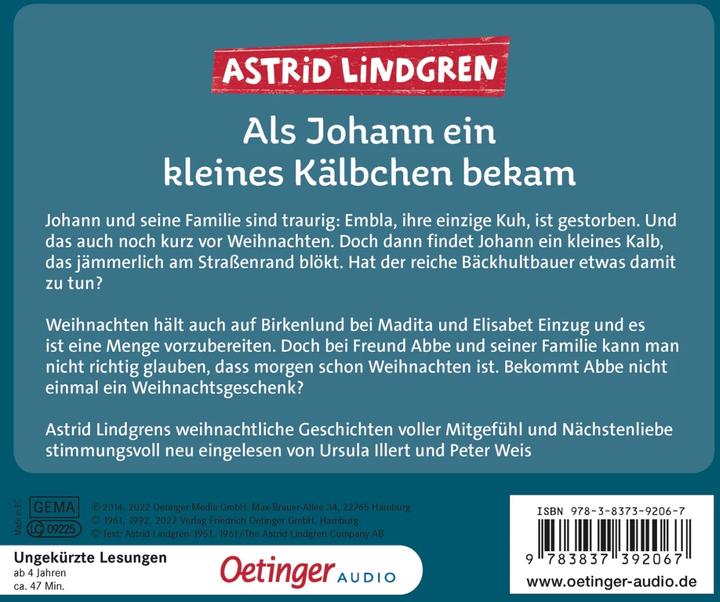 Nutritional values and ingredients When Johann had a little calf (Ursula Illert, Jens Fischer, Peter Weis, Astrid Lindgren, Senta Kapoun, Marit Törnqvist, German)