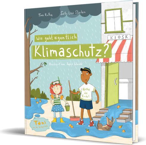 Immagine prodotto Wie geht eigentlich Klimaschutz? (Tedesco, Sophia Schrade, Tina Ruthe, Sally Lisa Starken, 2024)