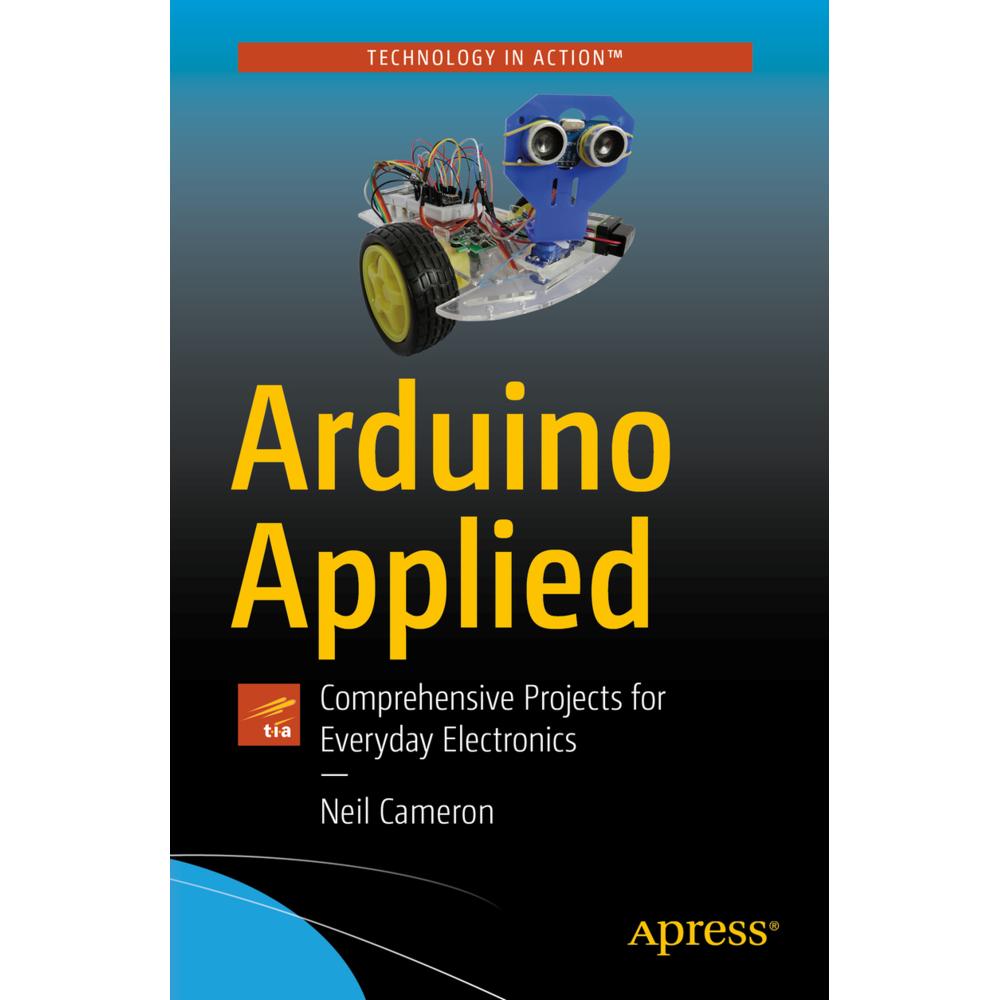 Arduino Applied, Fachbücher von Neil Cameron