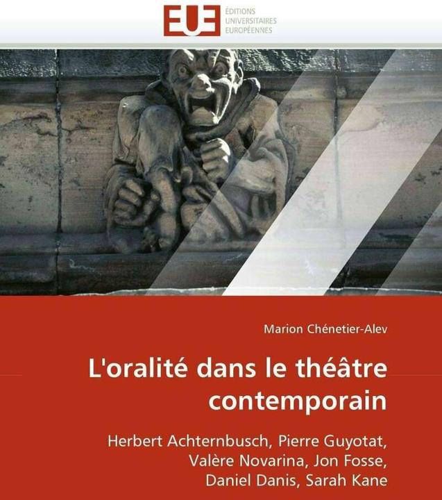 Produktbild L"oralité dans le théâtre contemporain (Französisch, Marion Chénetier-Alev, 2010)