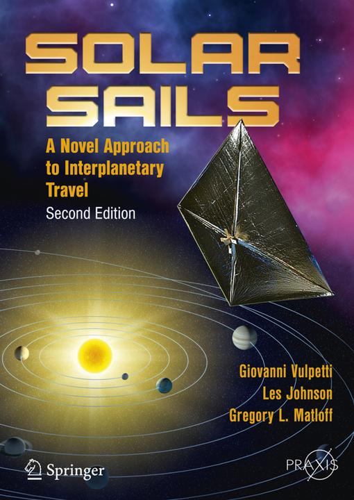 Produktbild Solar Sails (Englisch, Giovanni Vulpetti, Gregory L. Matloff, Les Johnson, 2014)