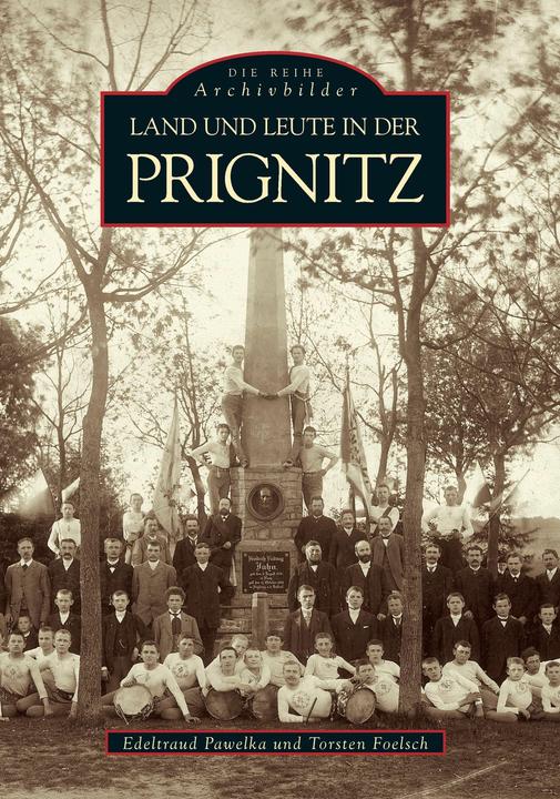 Produktbild Land und Leute in der Prignitz (Deutsch, Edeltraud Pawelka, Torsten Foelsch, 2001)