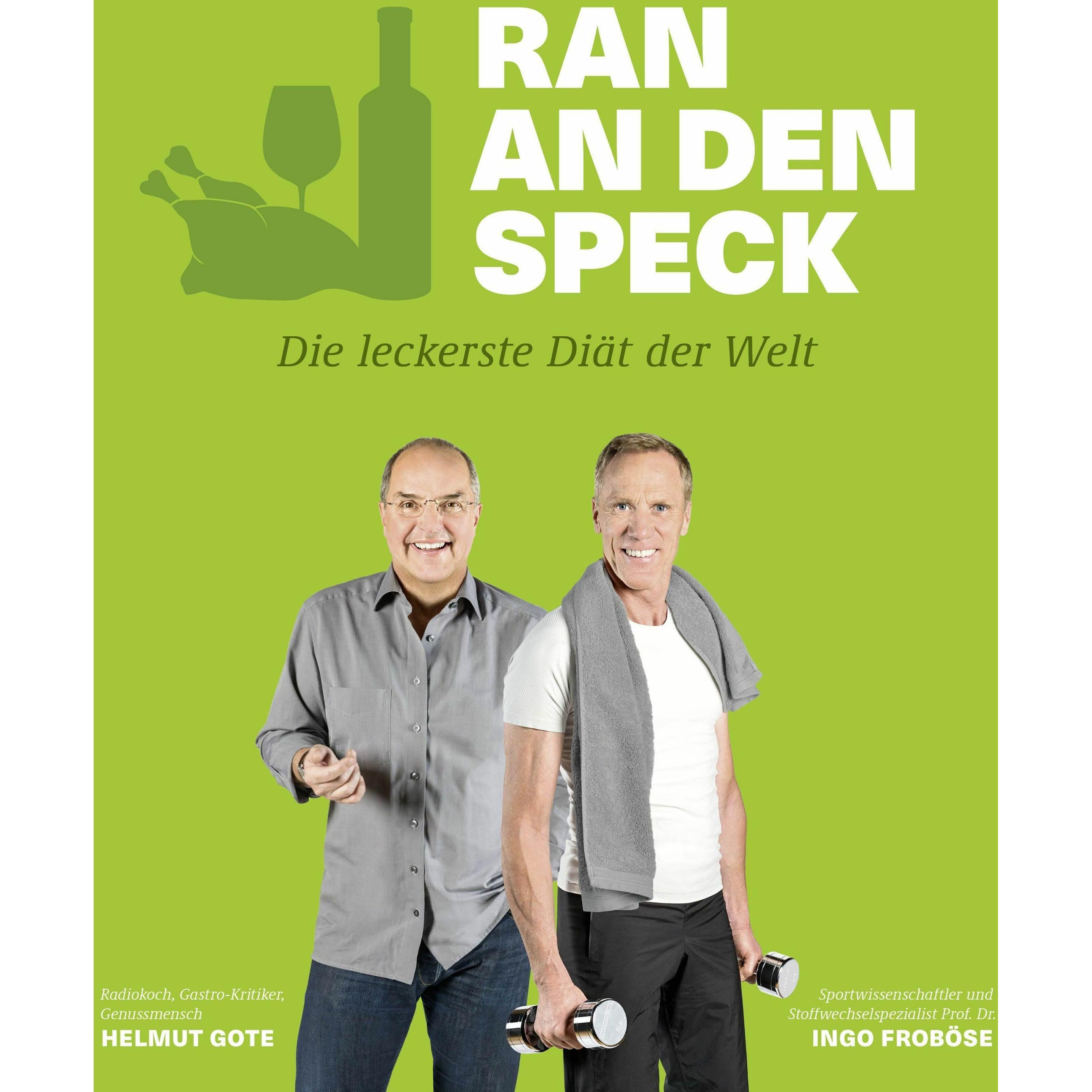Ran an den Speck, Ratgeber von Helmut Gote, Ingo Froboese