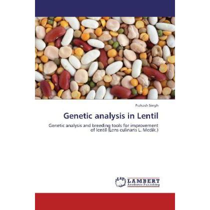 Genetic analysis in Lentil, Fachbücher von Prakash Singh