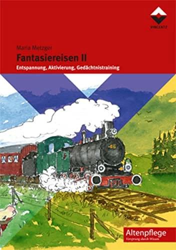 Produktbild Fantasiereisen II (Deutsch, Maria Metzger, 2013)