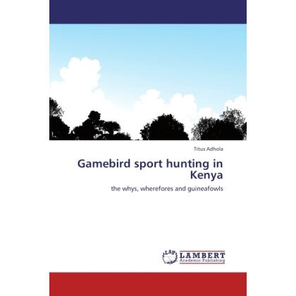 Gamebird sport hunting in Kenya, Fachbücher
