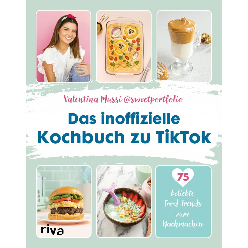 Das inoffizielle Kochbuch zu TikTok, Ratgeber von Valentina Mussi