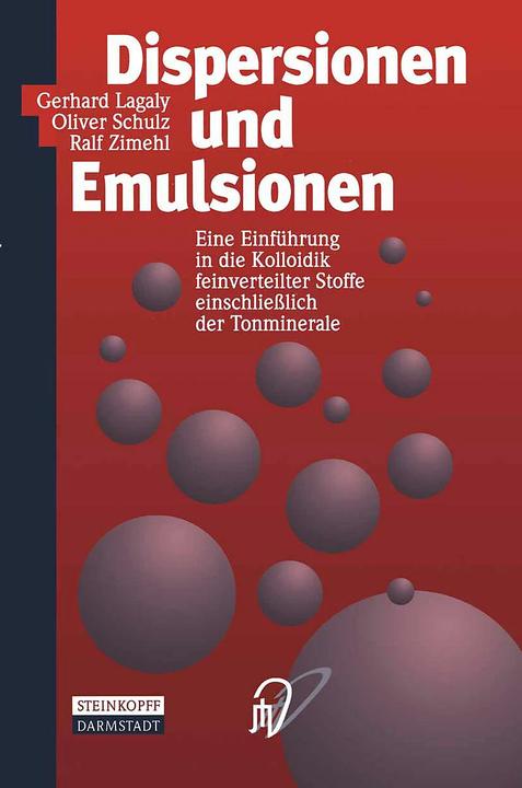 Produktbild Dispersionen und Emulsionen (Deutsch, Gerhard Lagaly, Oliver Schulz, Ralf Zimehl, 1997)