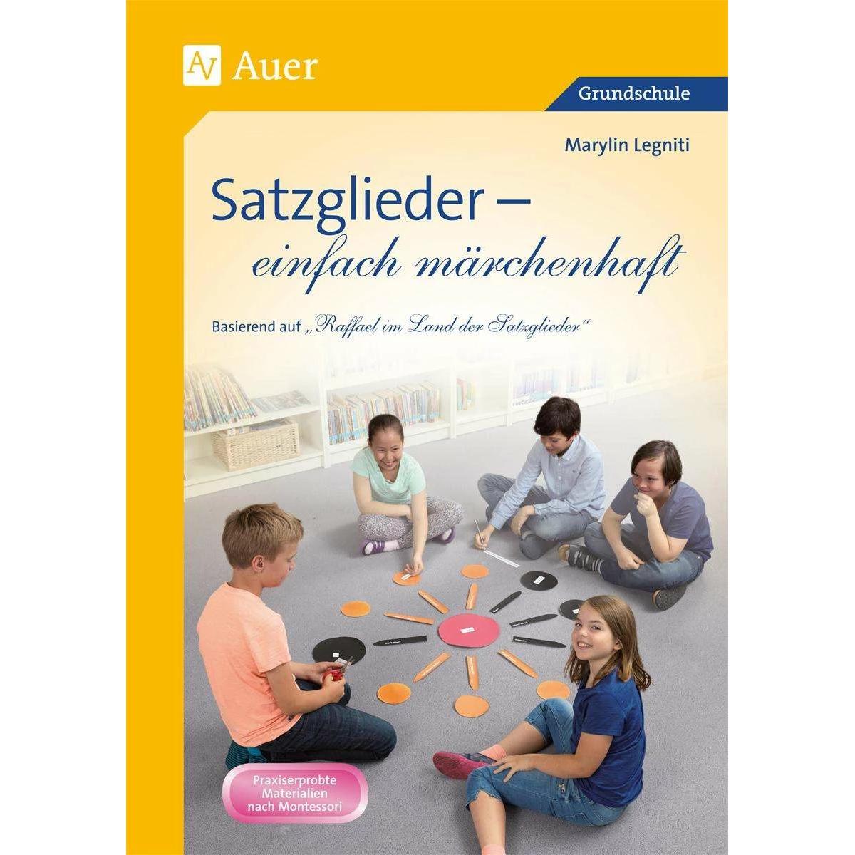 Satzglieder - einfach märchenhaft, Schulbücher von Marylin Legniti