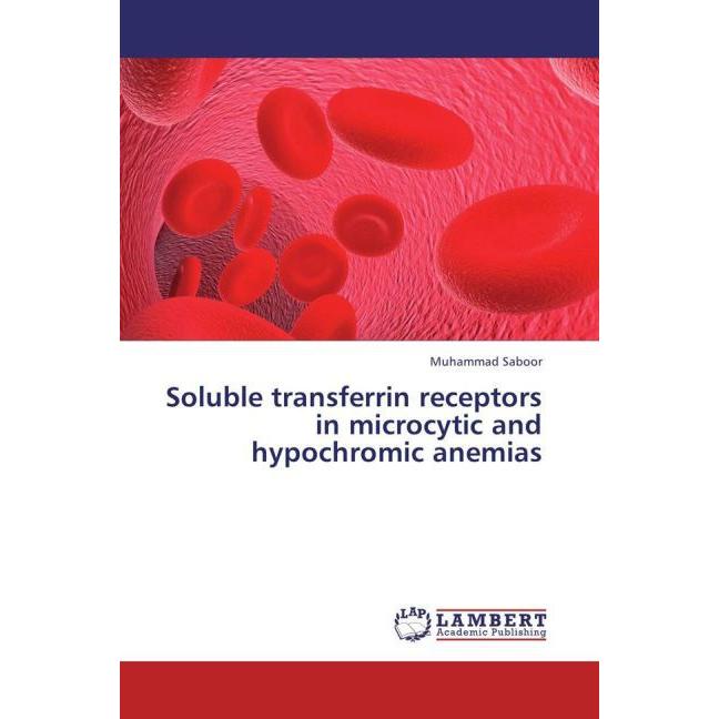 Soluble transferrin receptors in microcytic and hypochromic anemias, Fachbücher