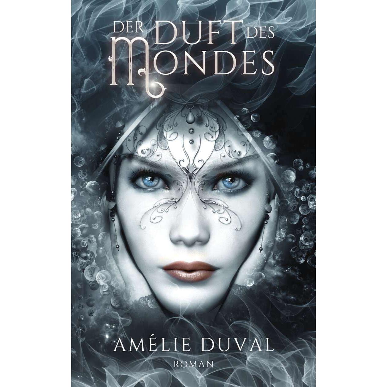 Der Duft des Mondes, Belletristik von Amélie Duval