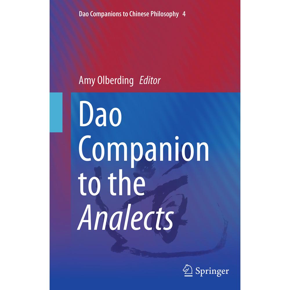 Dao Companion to the Analects, Sachbücher von Amy Olberding
