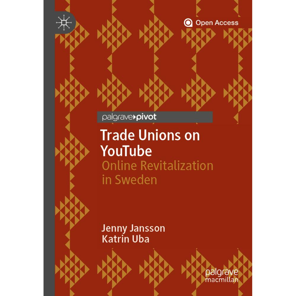Trade Unions on YouTube, Fachbücher von Jenny Jansson, Katrin Uba