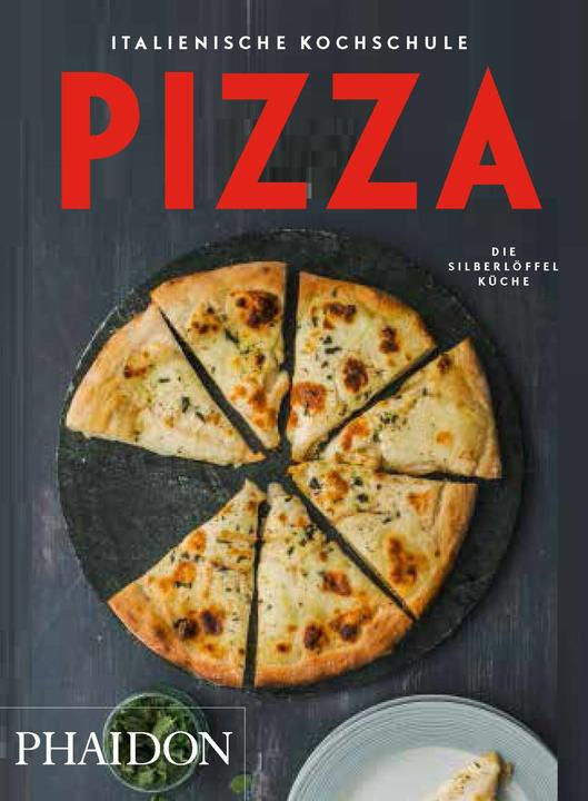 Produktbild Italienische Kochschule: Pizza (Deutsch, Phaidon, 2015)