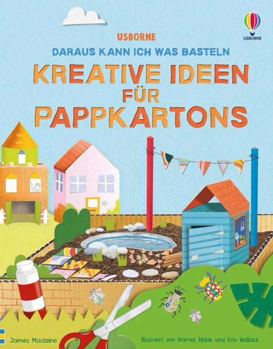 Daraus kann ich was basteln: Kreative Ideen für Pappkartons (Allemand, 2024)