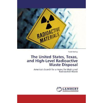 The United States, Texas, and High-Level Radioactive Waste Disposal, Fachbücher