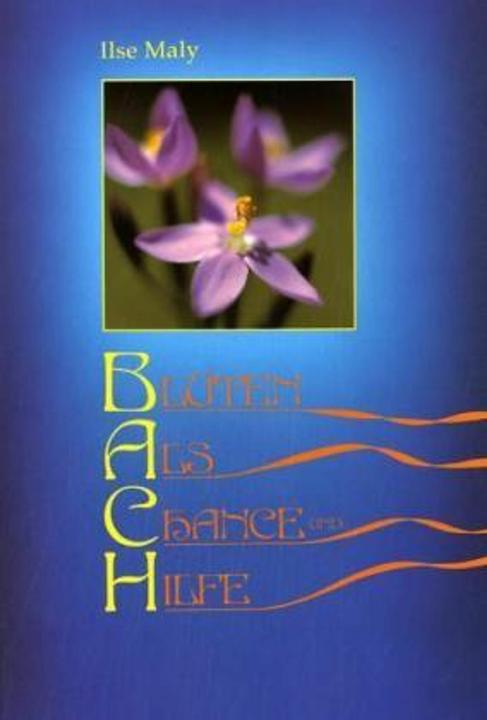 Produktbild Blüten als Chance und Hilfe (Deutsch, Ilse Maly, 1997)