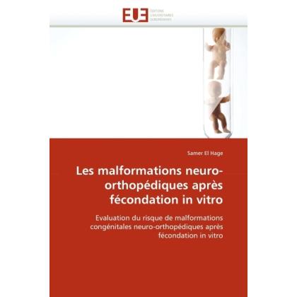 Thumbnail - Les malformations neuro-orthopédiques après fécondation in vitro, Fachbücher