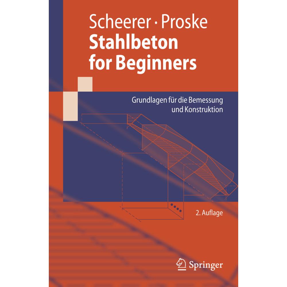 Thumbnail - Stahlbeton for Beginners, Fachbücher von Silke Scheerer, Ulrike Proske