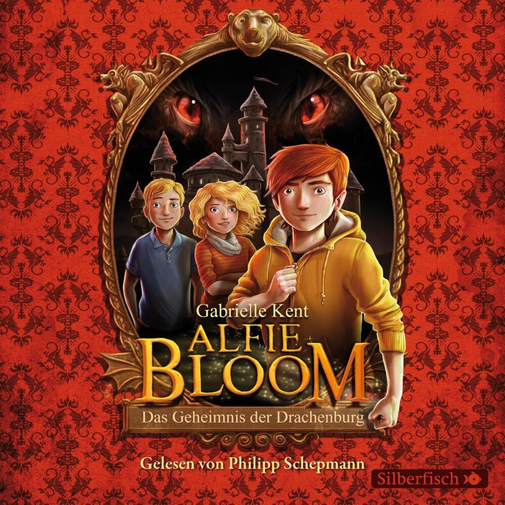 Alfie Bloom und das Geheimnis der Drachenburg, Hörbücher von Gabrielle Kent, Philipp Schepmann, Kai Kilian
