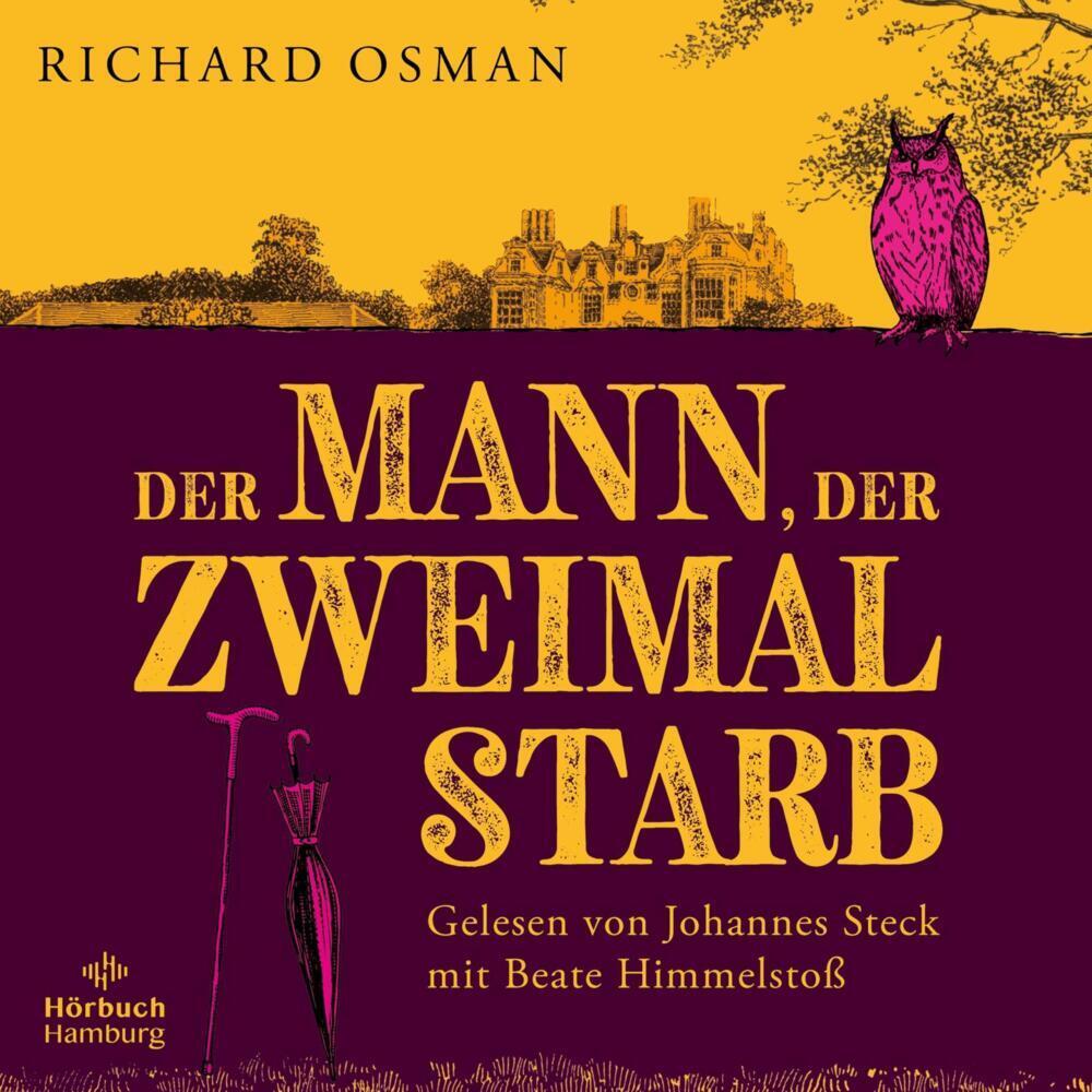 Der Mann, der zweimal starb (Die Mordclub-Serie 2), Hörbücher von Richard Osman, Sabine Roth, Beate Himmelstoss, Johanne...