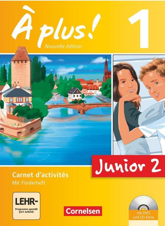 Produktbild A plus! 1. Junior 2. Nouvelle édition. Carnet d'activités (Deutsch, Französisch, Catherine Mann-Grabowski, Gertraud Gregor, 2013)