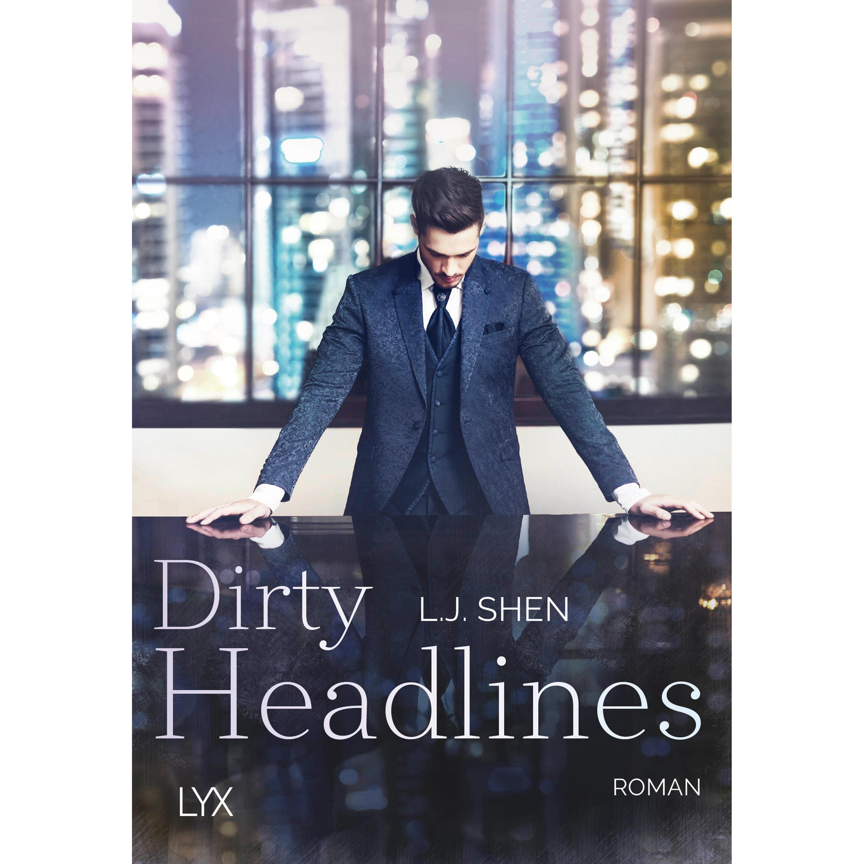 Dirty Headlines, Belletristik von L. J. Shen