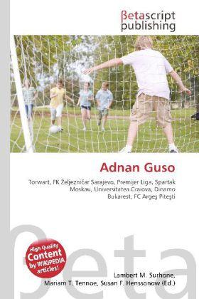 Produktbild Adnan Guso (Deutsch, Lambert M. Surhone, Mariam T. Tennoe, Susan F. Henssonow, 2010)
