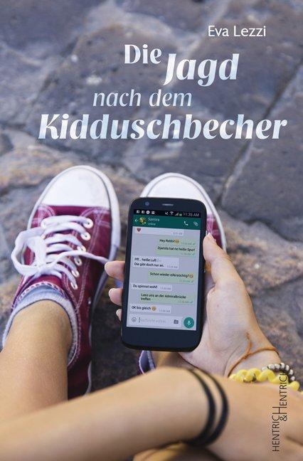 Produktbild Die Jagd nach dem Kidduschbecher (Deutsch, Eva Lezzi, 2016)