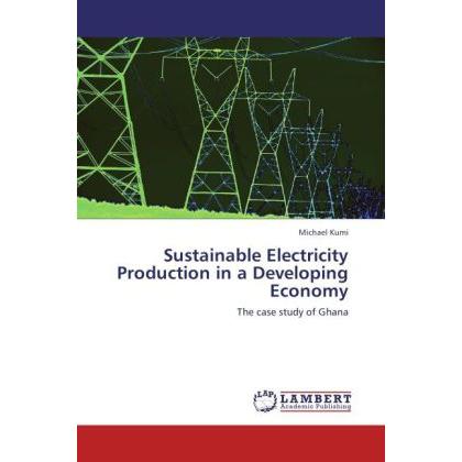 Sustainable Electricity Production in a Developing Economy, Fachbücher