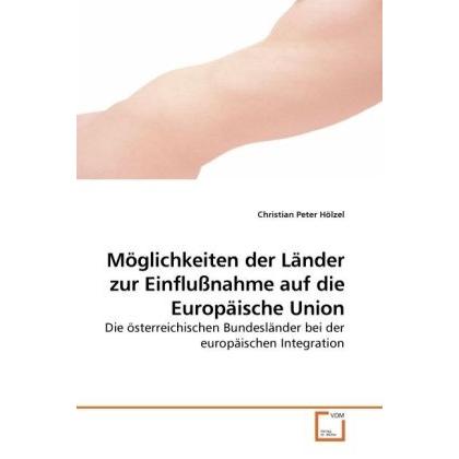 Möglichkeiten der Länder zur Einflussnahme auf die Europäische Union, Fachbücher