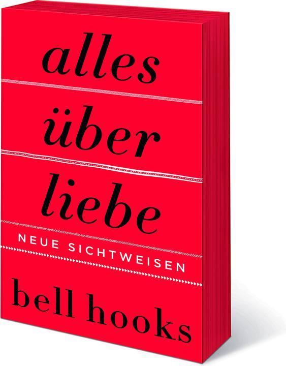 Actual product image Alles über Liebe - Neue Sichtweisen (German, Bell Hooks, 2021)