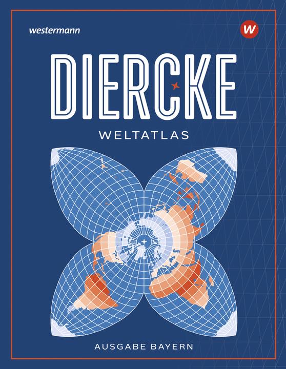 Diercke Weltatlas - Ausgabe 2023 für Bayern (German, Westermann Schoolbook Publishers, 2023)