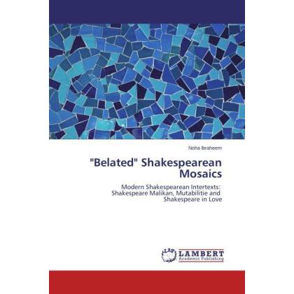 'Belated' Shakespearean Mosaics, Fachbücher