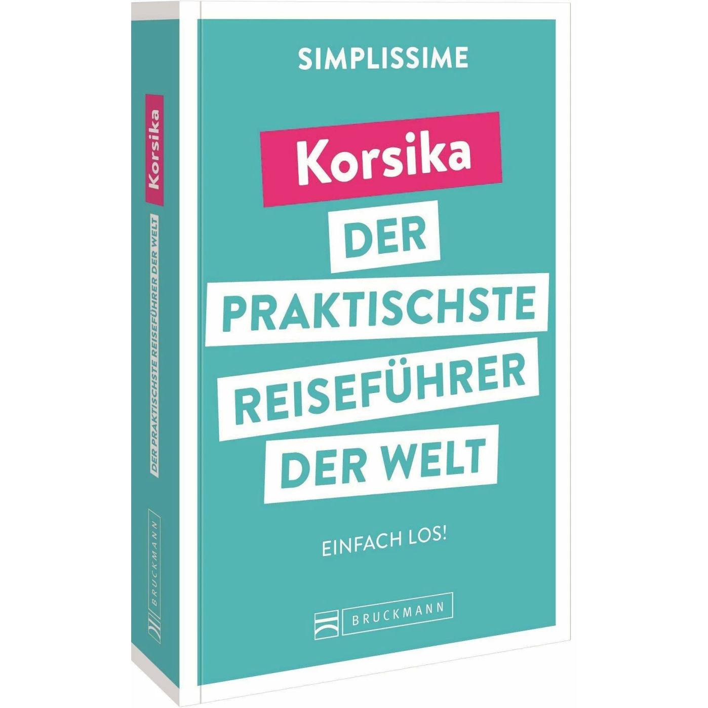 SIMPLISSIME – der praktischste Reiseführer der Welt Korsika, Ratgeber