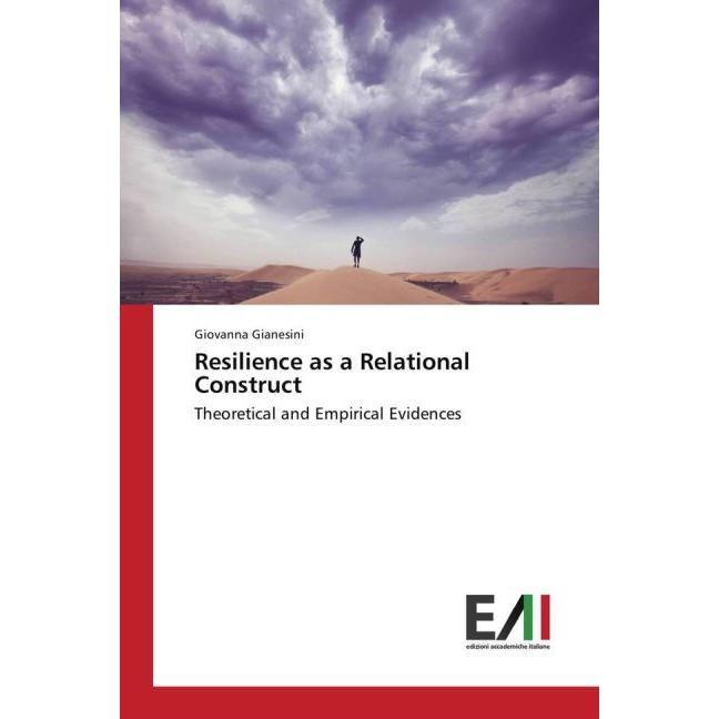 Resilience as a Relational Construct, Sachbücher von Giovanna Gianesini