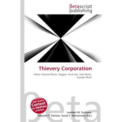 Thievery Corporation, Fachbücher von Miriam T. Timpledon, Susan F. Marseken, Lambert M. Surhone