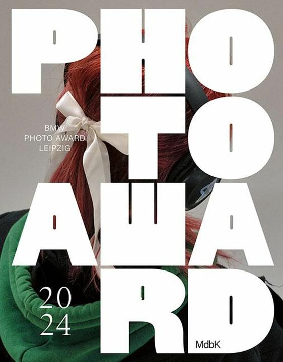 Produktbild BMW Photo Award Leipzig 2024 (Deutsch, Englisch, Philipp Freytag, Museum der bildenden Künste Leipzig, Stefan Weppelmann, 2024)