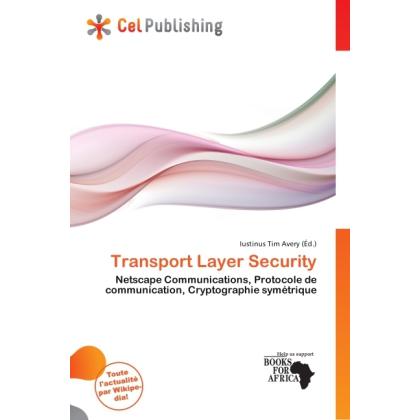 Transport Layer Security, Fachbücher von Iustinus Tim Avery