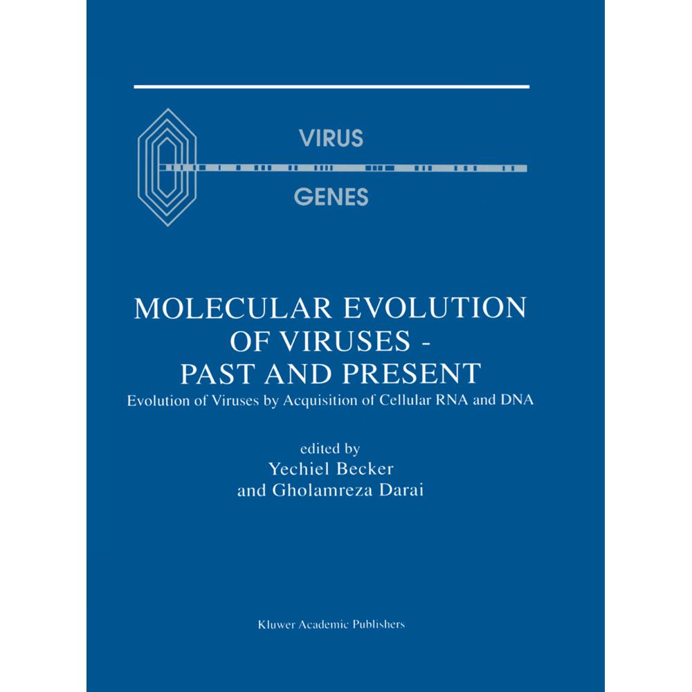 Molecular Evolution of Viruses - Past and Present, Fachbücher von Yechiel Becker, Gholamreza Darai
